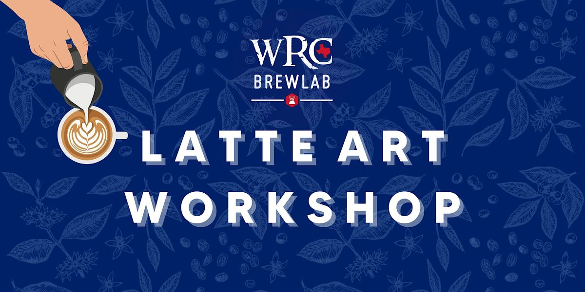WRC - Latte Art Workshop