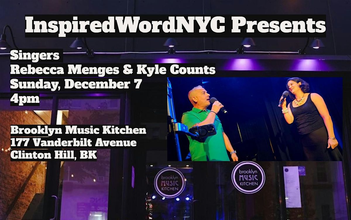 InspiredWordNYC Presents Singers Rebecca Menges & Kyle Counts at BMK