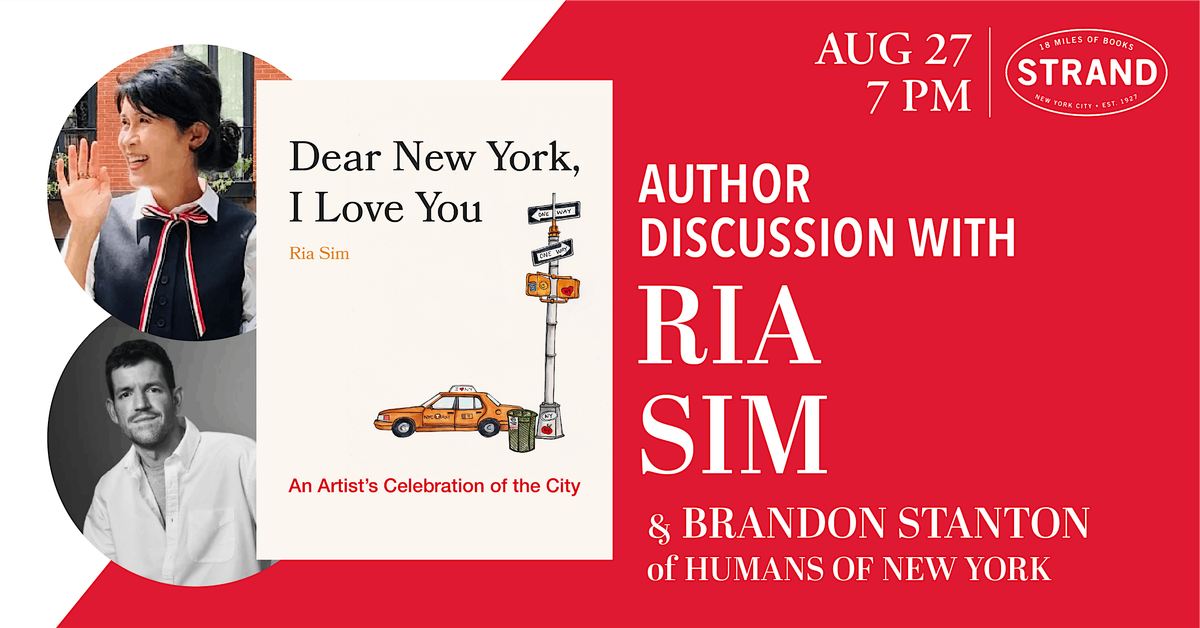 Ria Sim + Brandon Stanton: Dear New York, I Love You