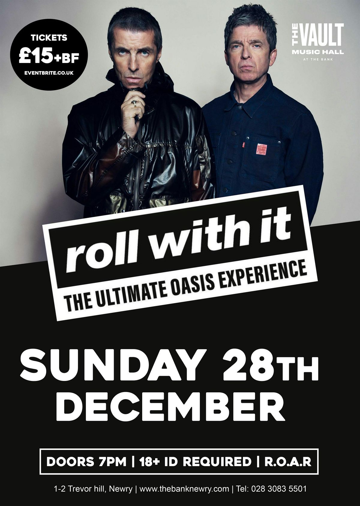 ROLL WITH IT (The ultimate Oasis experience) Sunday 28th December