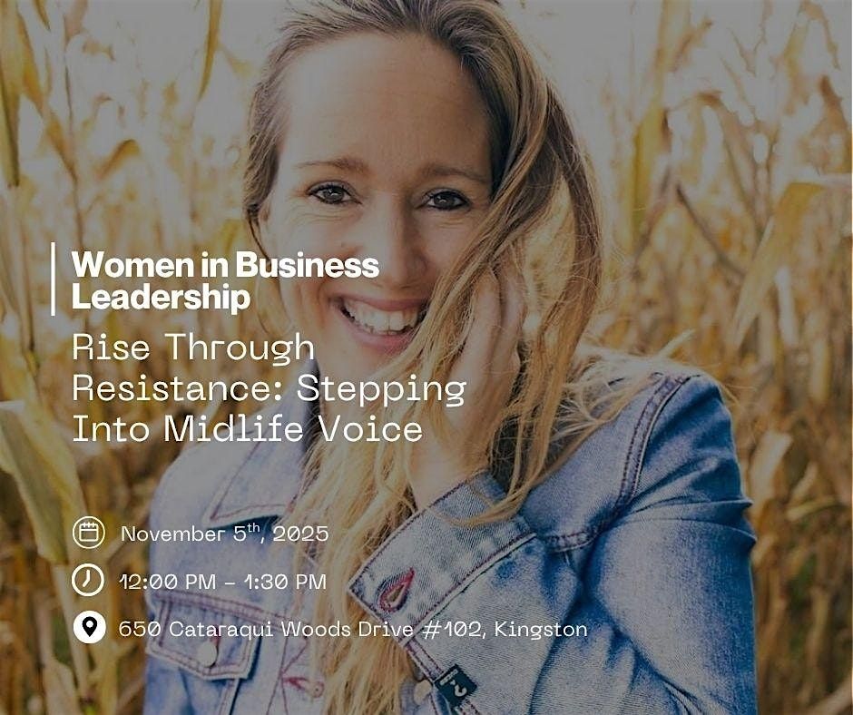 Women In Business - Rise Through Resistance: Stepping Into Midlife Voice