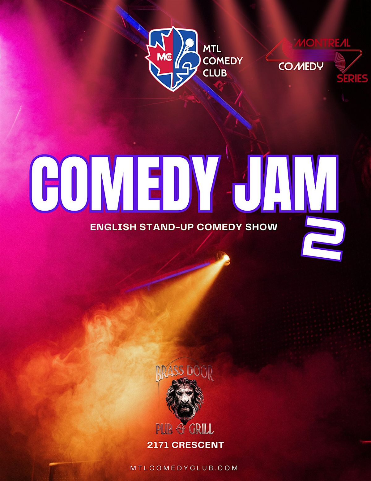 Comedy Jam 2 \u2013 Montreal Comedy Festival | Tuesday July 22nd, 2025
