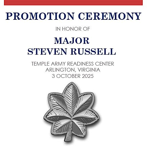 Promotion Ceremony for MAJ Steven Russell