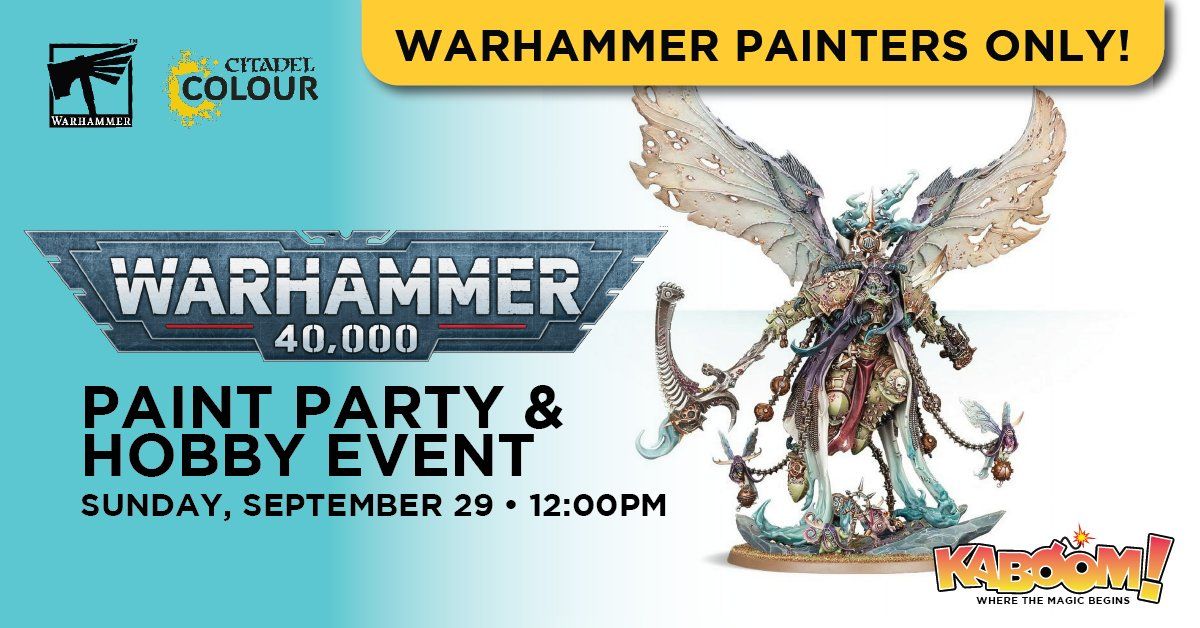 Warhammer Paint Party and Hobby Event