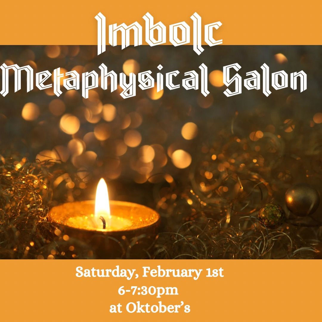 Imbolc Metaphysical Salon 