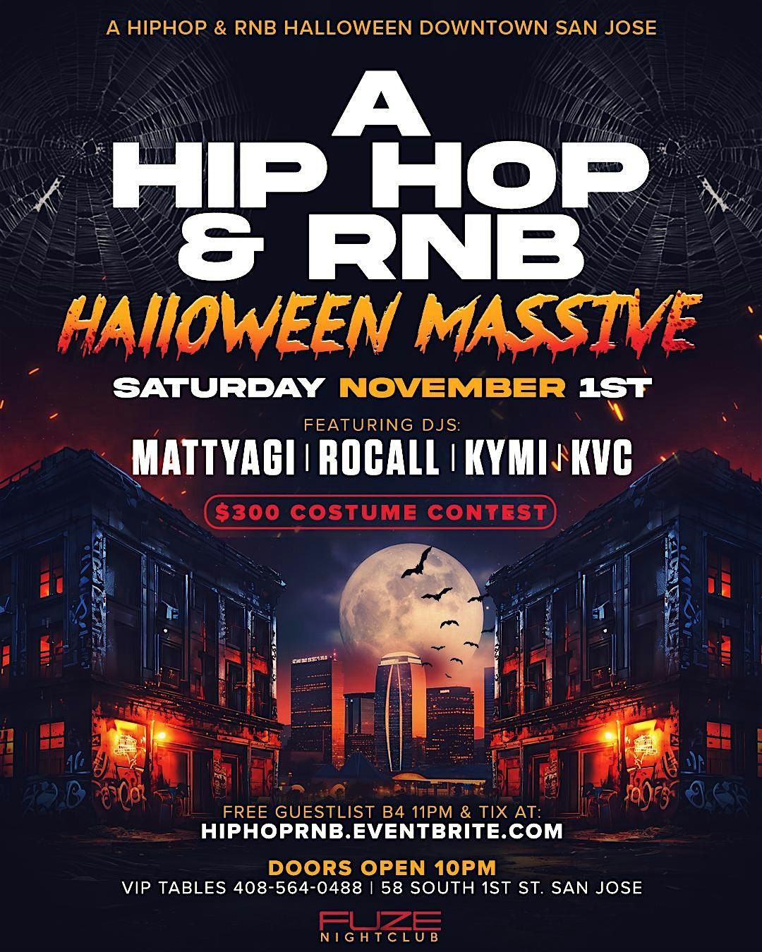 HIPHOP RNB HALLOWEEN @FUZE! Downtown San Jose! Hiphop RNB Vibes 4+ Djs!