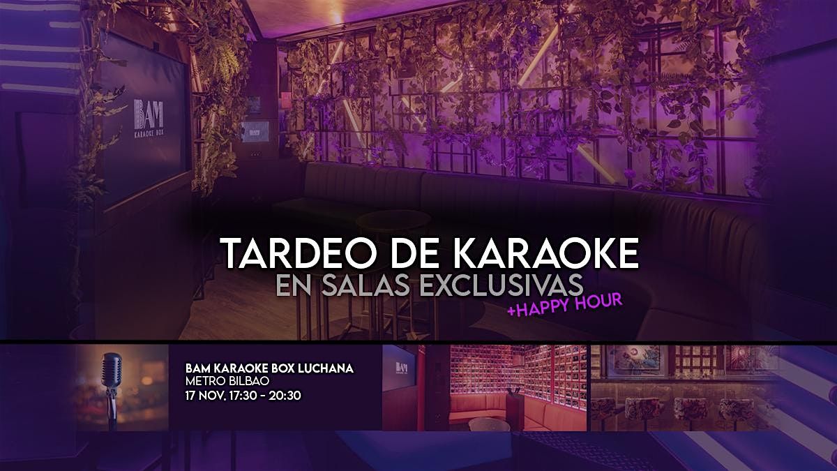 Tardeo de Karaoke \u2728en salas exclusivas  + Happy Hour