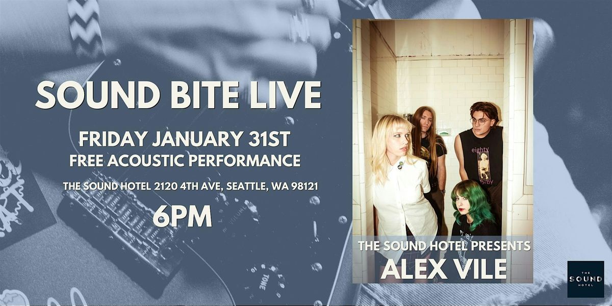 Sound Bite Live with Alex Vile