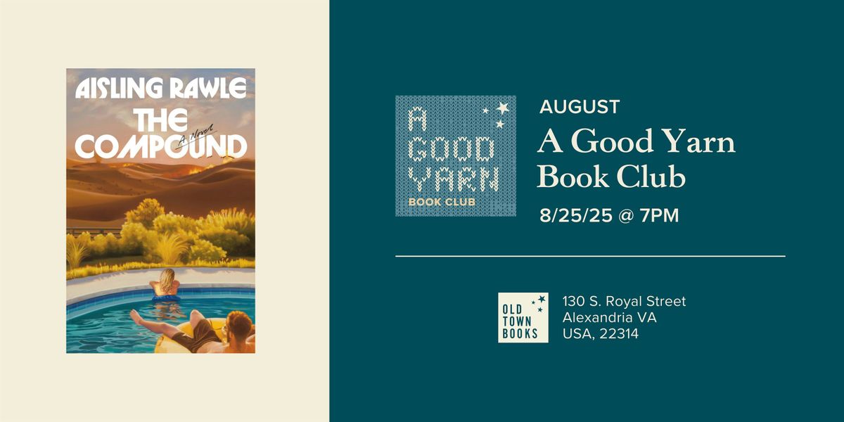 August A Good Yarn Book Club: The Compound