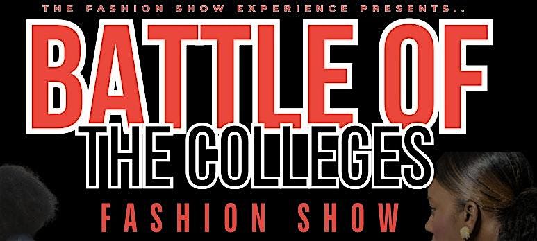 Battle of the Colleges Fashion Show