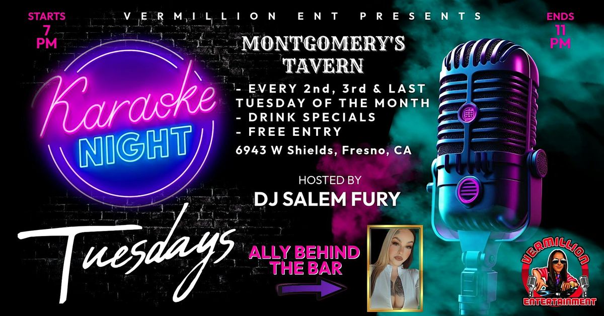KARAOKE TUESDAYS @ MONTGOMERY'S TAVERN\u203c\ufe0f