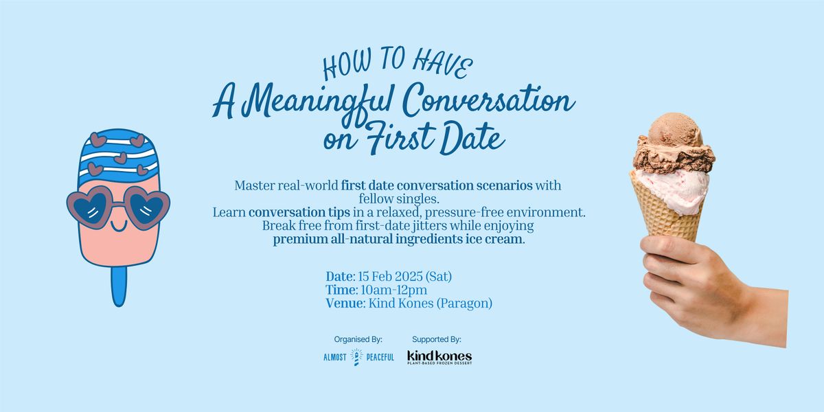 How to have Meaningful Conversations on First Date