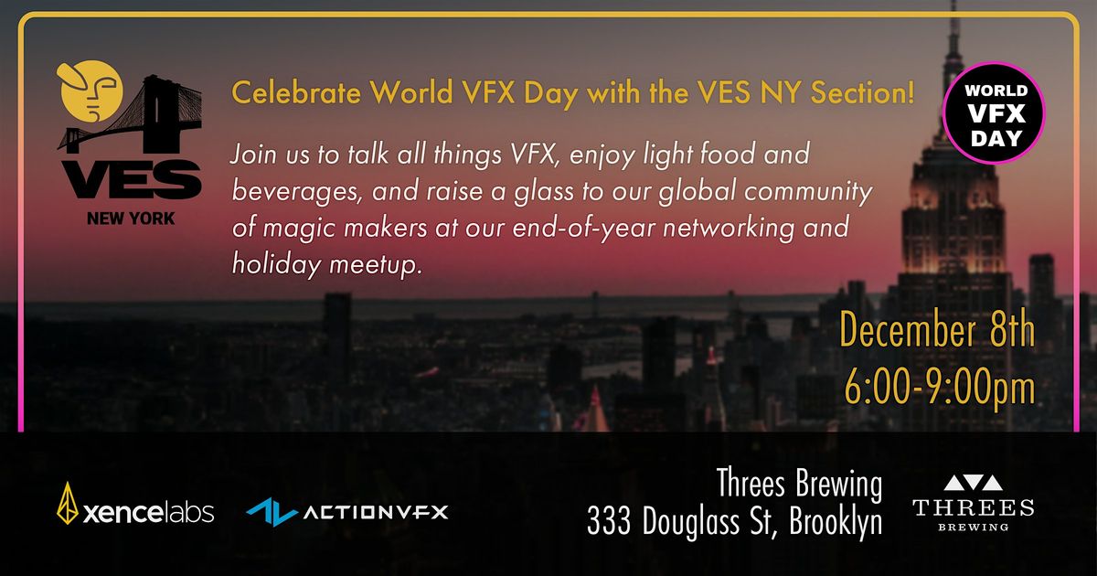 World VFX Day with VES NY Section