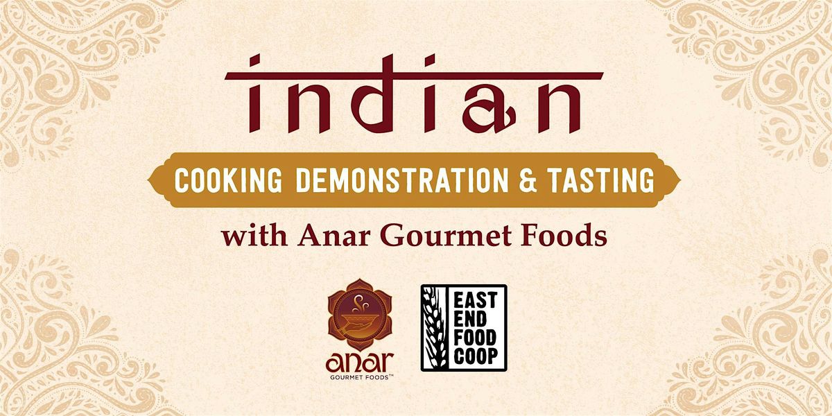 Indian Cooking Demonstration & Tasting