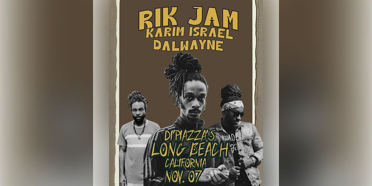 Rik Jam, Karim Israel, Dalwayne