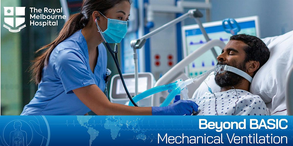 Beyond BASIC Mechanical Ventilation Course