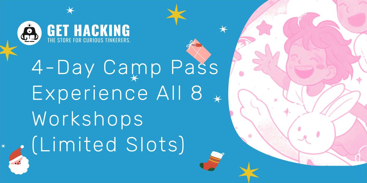 TinkerFest 2025 \u2013 4-Day Mega Maker Camp Package (All 8 Workshops + Kits Inc