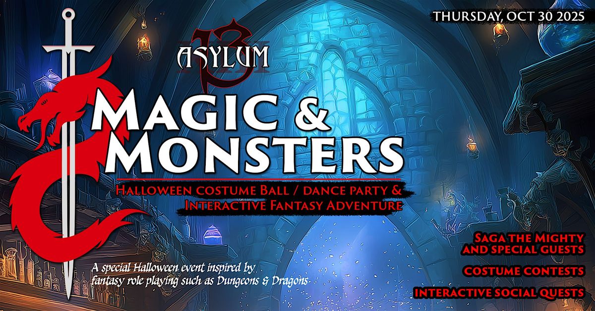 Asylum 13's Magic & Monsters 2025: A High Fantasy Halloween Costume Ball
