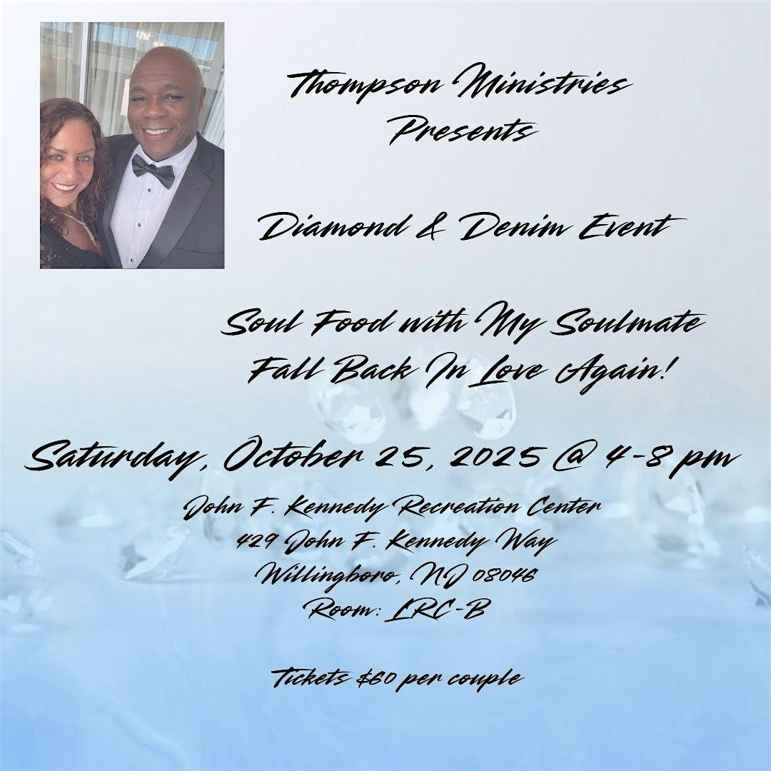 Diamond & Denim Soul Food with My Soulmate Fall Back in Love Event