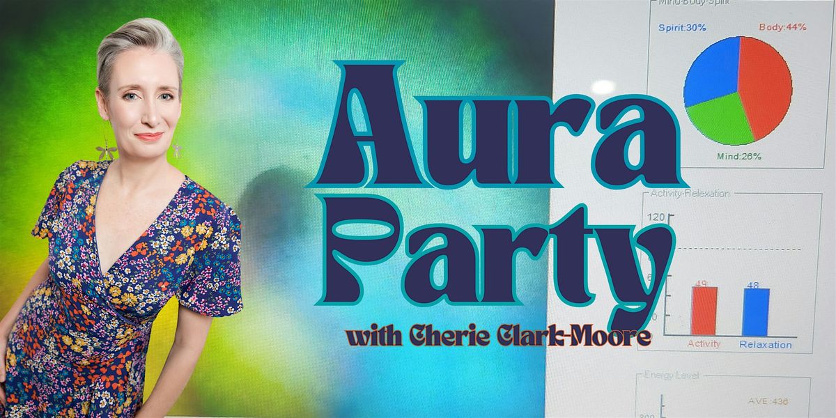 Aura Reading Party!