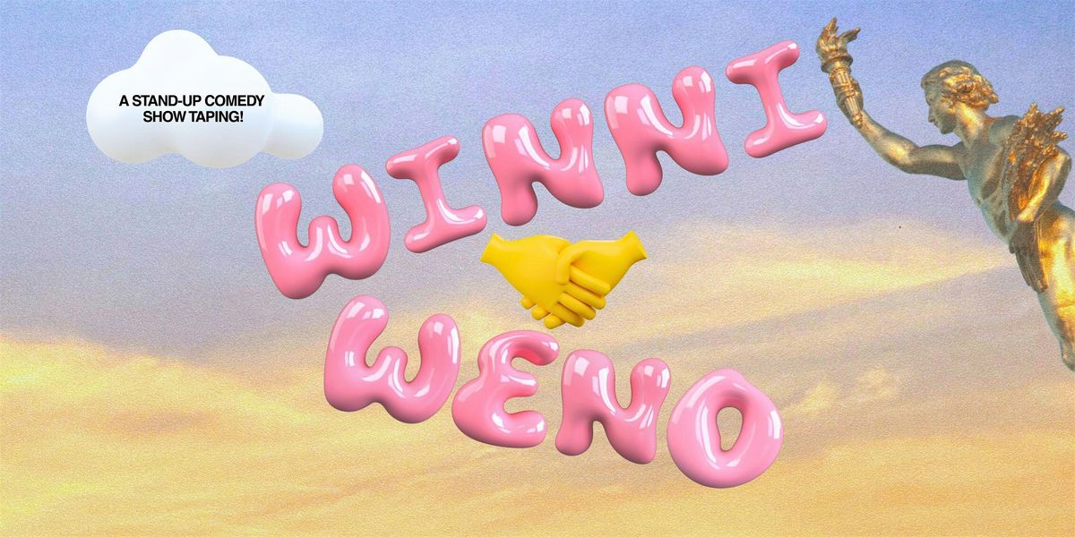 Winni Weno: A Stand-Up Comedy Show Taping!