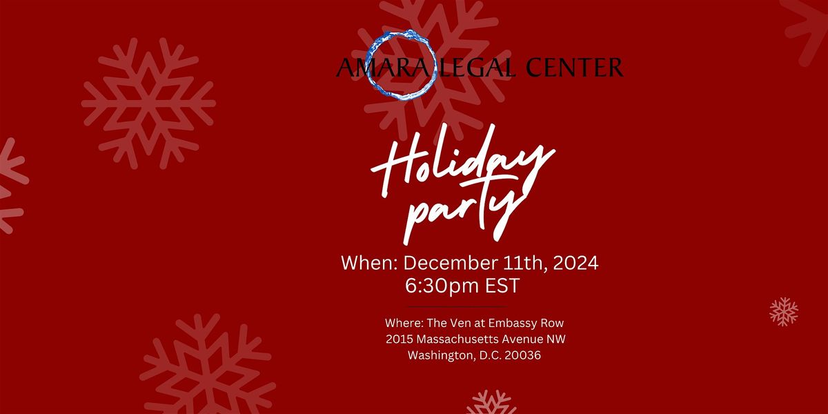 Amara Legal Center Holiday Party 2024