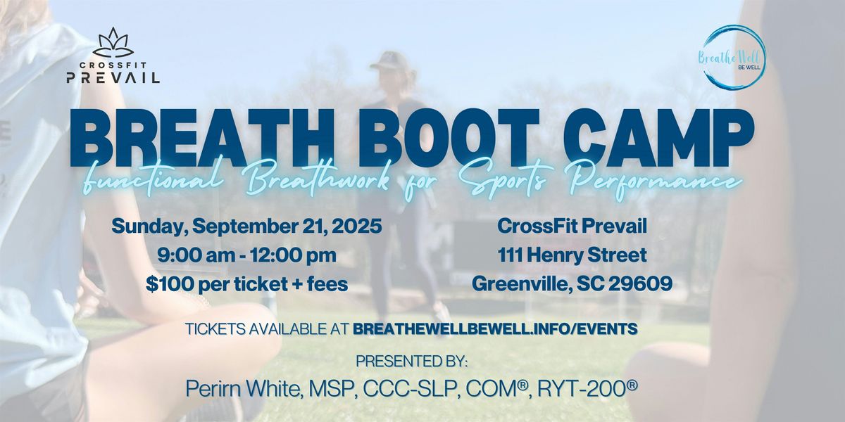 Breath Boot Camp: Functional Breathwork for Sports Performance