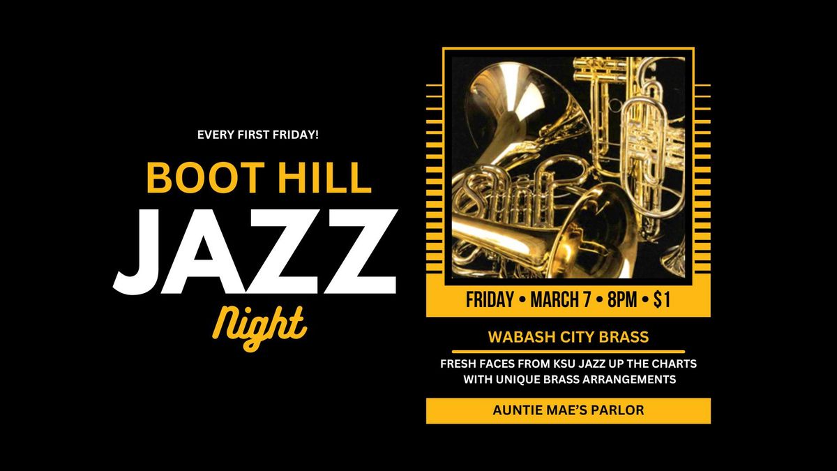 Boot Hill Jazz Night w\/ Wabash City Brass