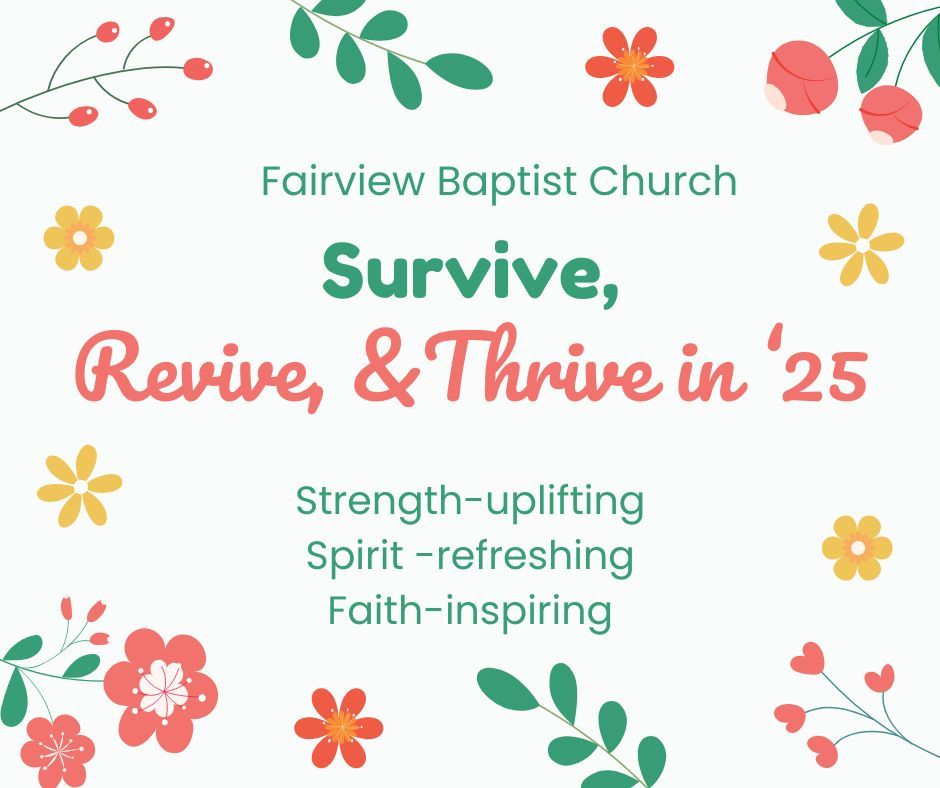 Survive, Revive, and Thrive in '25 (Ladies Ministry Event)