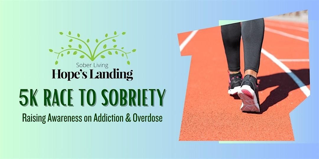 Hope's Landing 5k Race to Sobriety