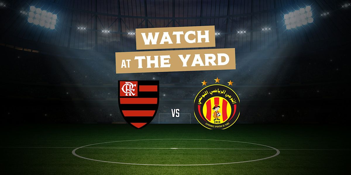 CR Flamengo v Esp\u00e9rance Sportive de Tunis | FIFA Club World Cup 2025