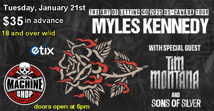 MYLES KENNEDY at The Machine Shop