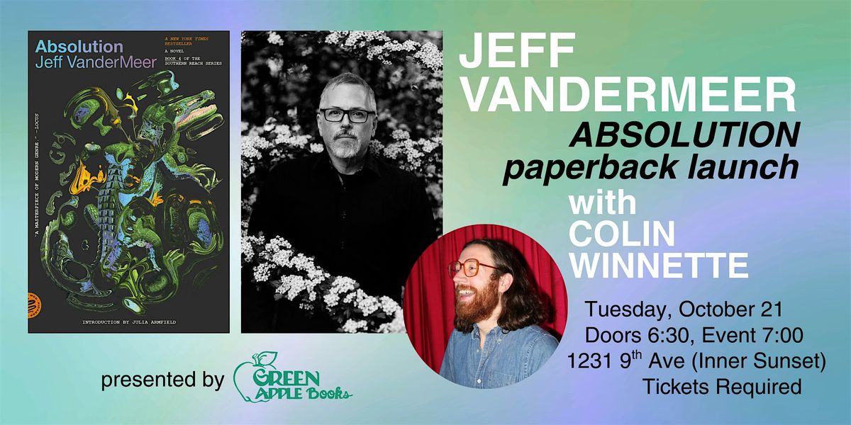 9th Ave: Jeff VanderMeer Absolution Paperback Launch with Colin Winnette