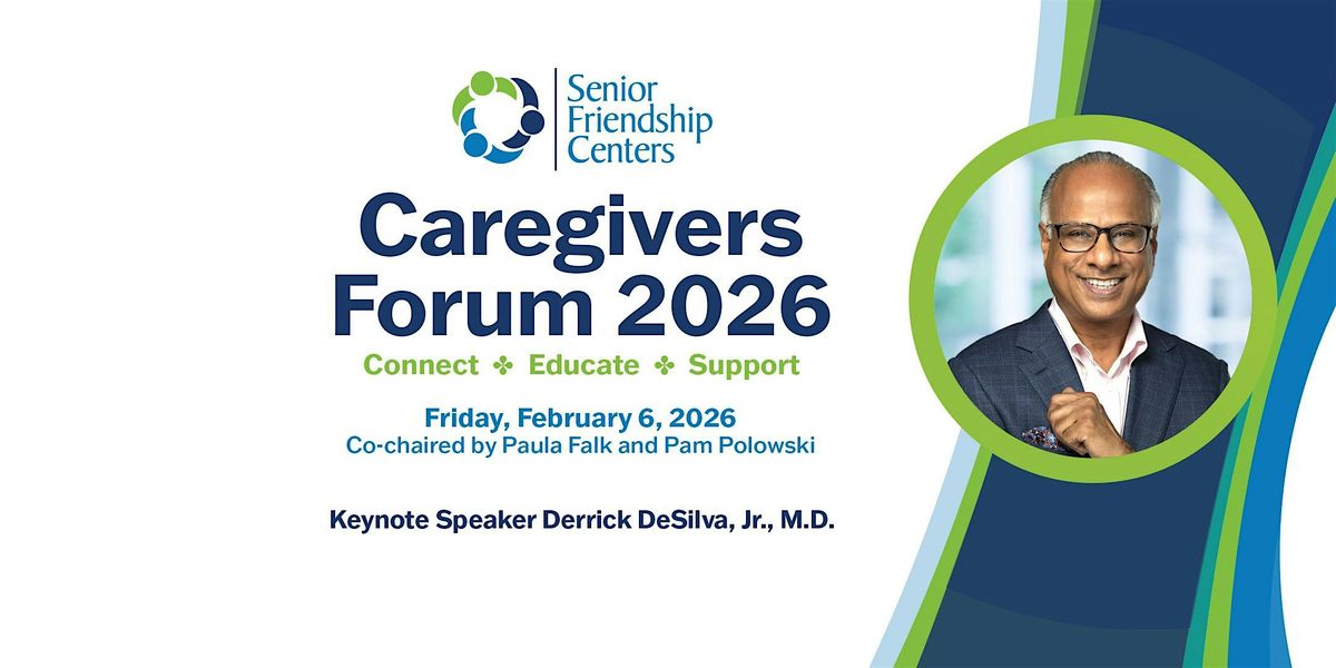 Senior Friendship Centers Caregivers Forum