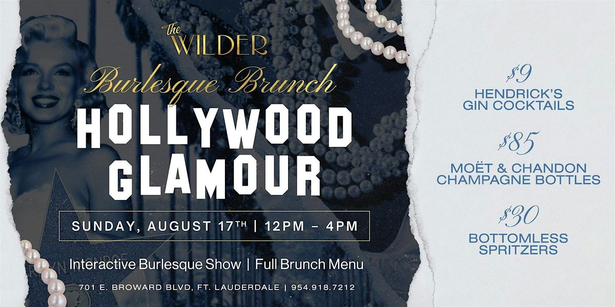 Hollywood Glamour Burlesque Brunch | The Wilder