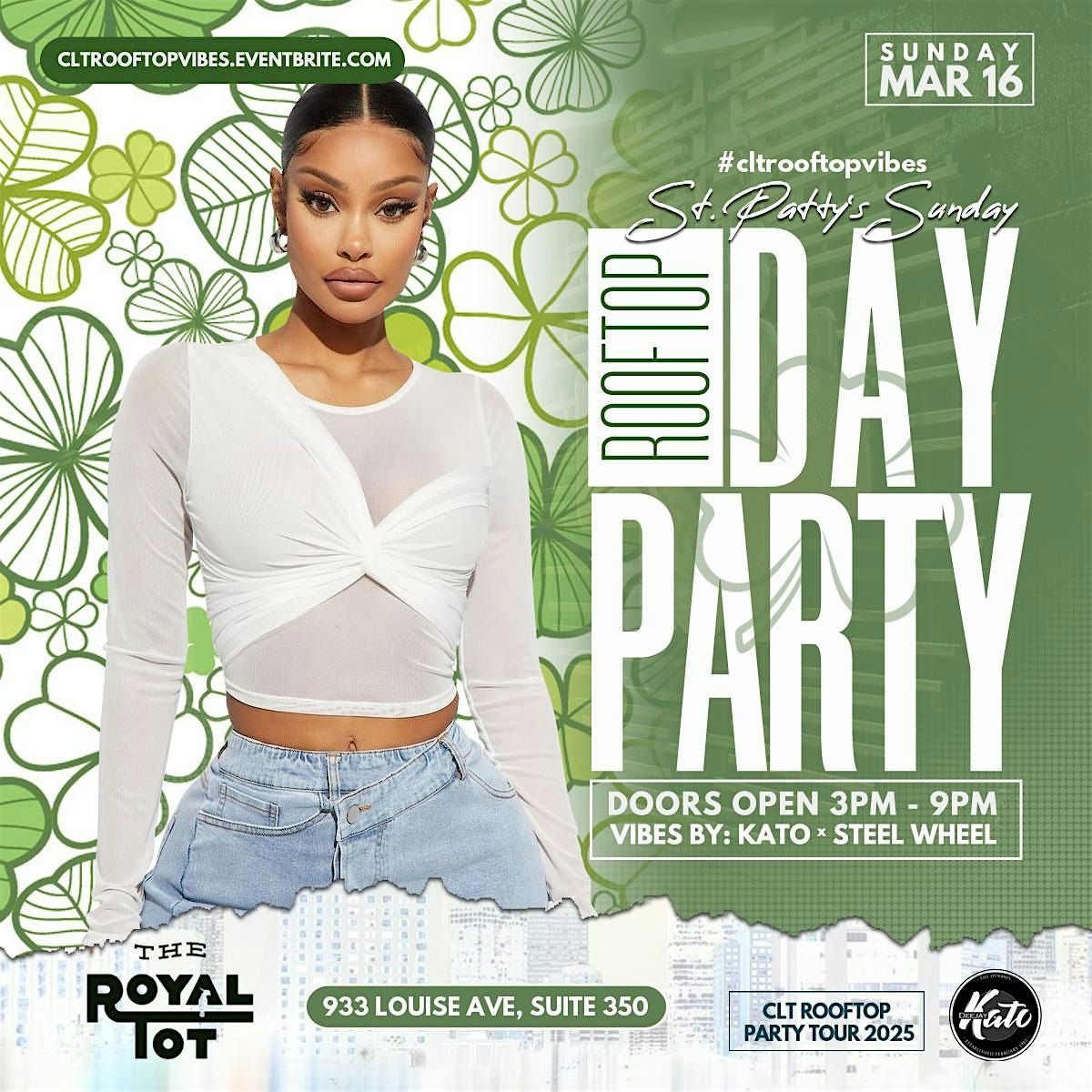 St. Patrick's Rooftop Day-Party @The Royal Tot hosted by @cltrooftopvibes