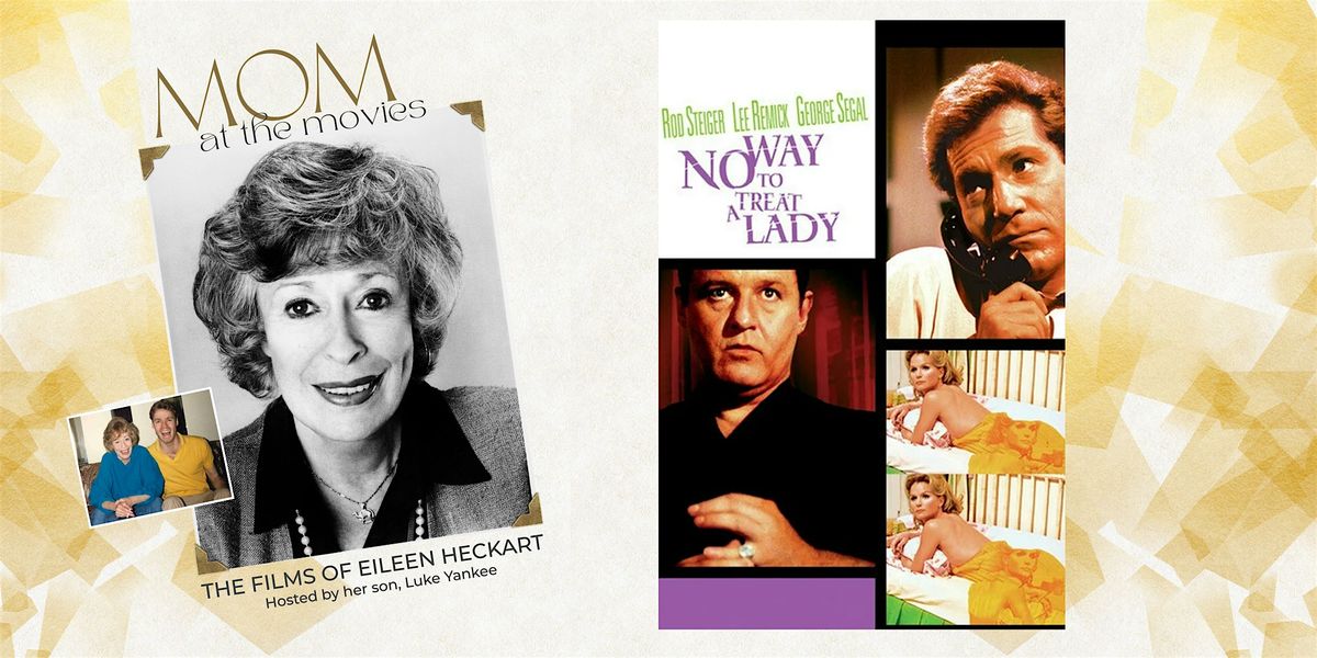 MOM AT THE MOVIES: No Way To Treat A Lady