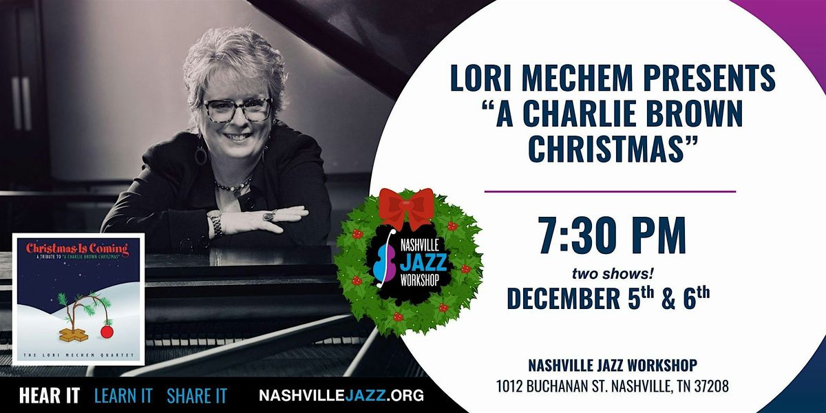 Lori Mechem presents "A Charlie Brown Christmas"  -  FRIDAY SHOW