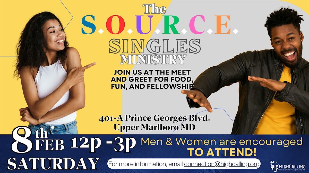 HIgh Calling Ministries - The Source Meet & Greet Fellowship