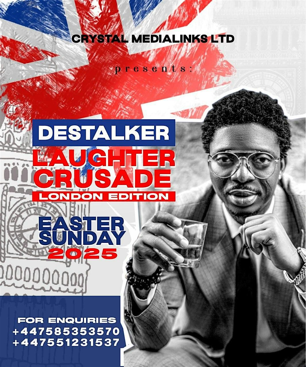 Destalker Laughter Crusade  Easter Sunday London