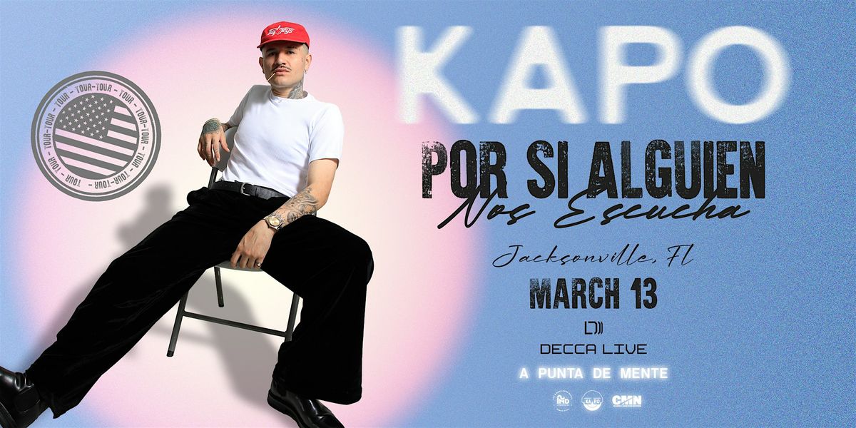 KAPO: Por Si Alguien Nos Escucha Tour