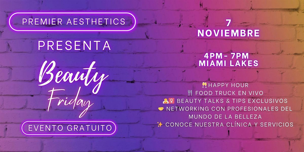 Beauty Friday en Premier Aesthetics