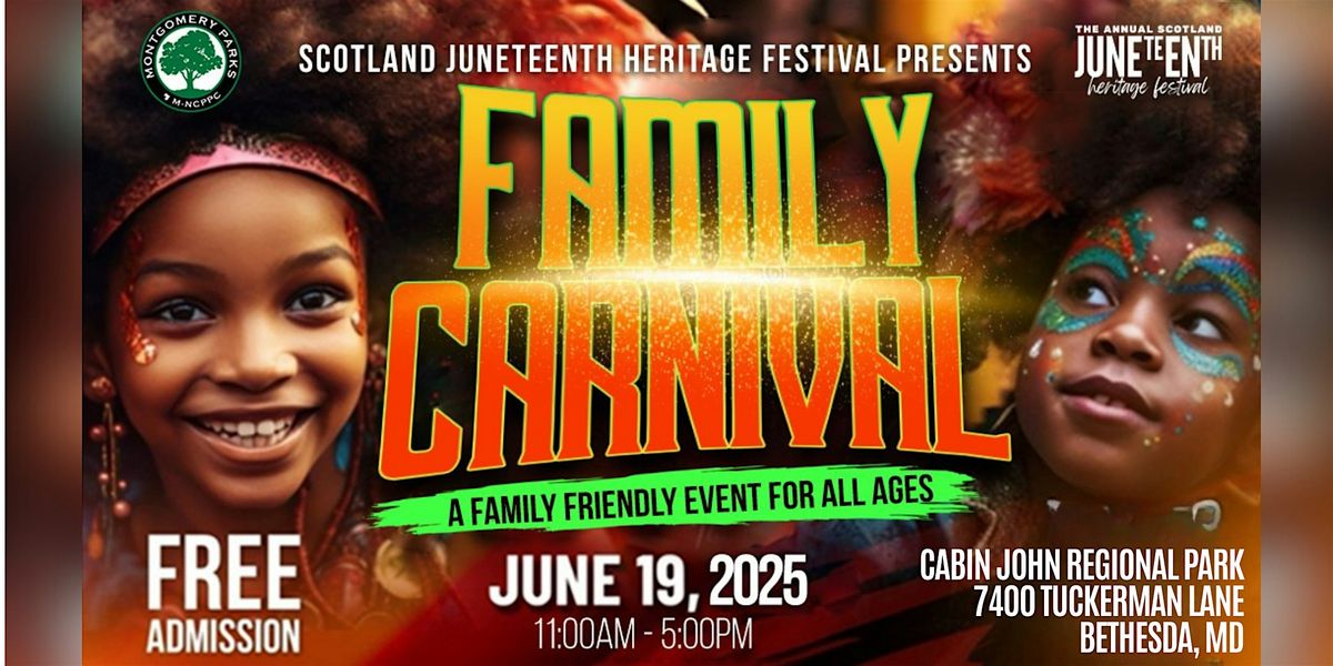 Scotland Juneteenth Heritage Festival Family Carnival, Cabin John ...