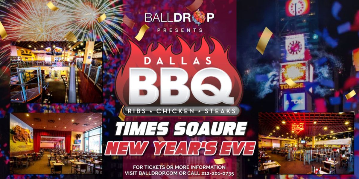 Dallas BBQ Times Square New years Eve