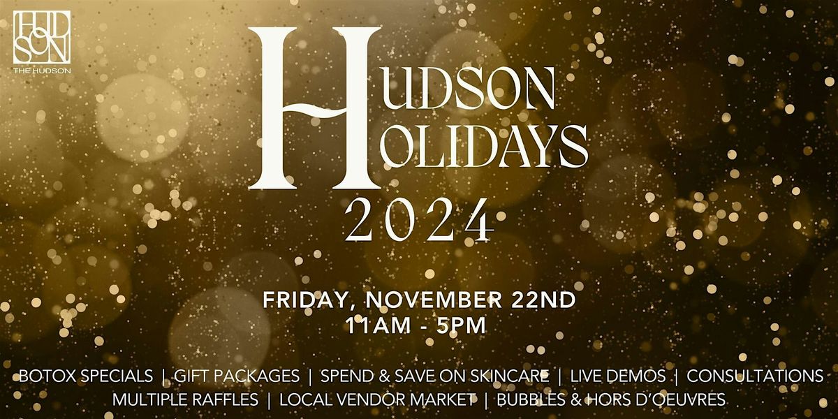 Hudson Holidays 2024