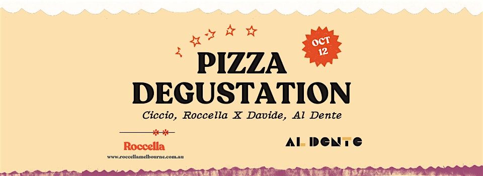 Pizza Degustation with Davide Al Dente X Ciccio Roccella