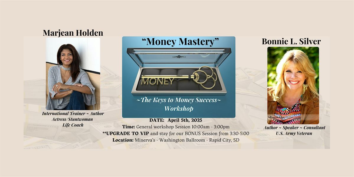 Money Mastery - The Keys to Money Success