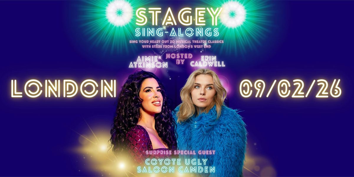 Stagey Sing-Alongs LONDON!