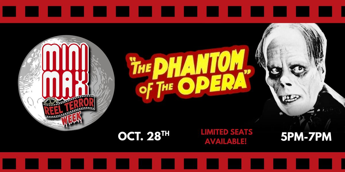 MINIMAX Reel Terror Week: The Phantom of the Opera (1925) \u2013 Silent Horror