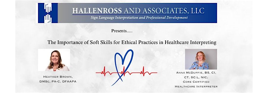 The Importance of Soft Skills for Healthcare Interpreting